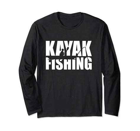 Kayak Fishing Long Sleeve T Shirt Clothing