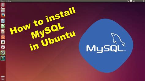 How To Install Mysql In Ubuntu Youtube