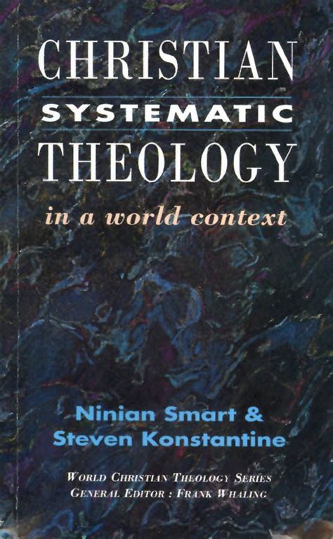 Christian Systematic Theology In A World Context World Christian