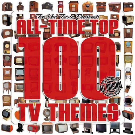 All Time Top 100 Tv Themes Original Soundtrack Cd1 Tv Themes