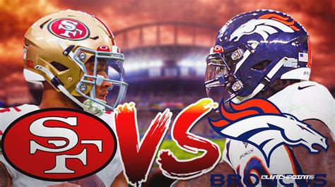 49ers Vs Broncos How To Watch Live Stream Date Time TV