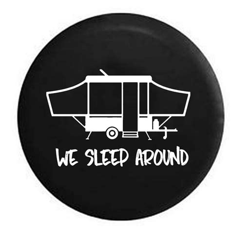 We Sleep Around Popup Rv Camper Spare Tire Cover Vinyl Black 31 In