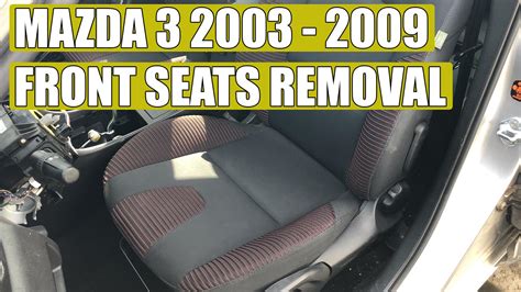 Tutorial Mazda 3 2003 2009 Front Seat Removal In 9 Steps