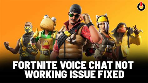 How To Fix Fortnite Voice Chat Not Working Issue In March 2021