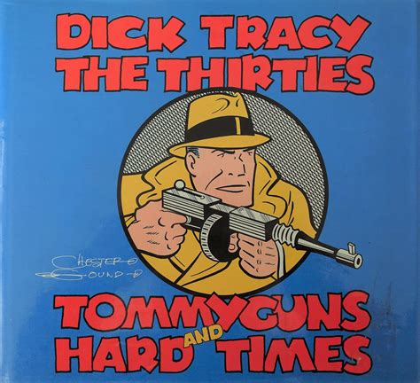 Akim Stripwinkel Dick Tracy The Thirties Tommy Guns And Hard Times