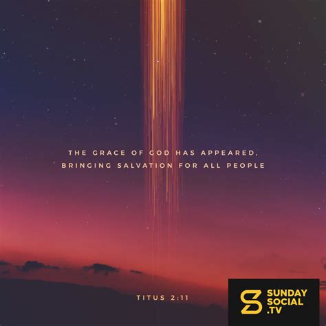 The Grace Of God Has Appeared Bringing Salvation For All People