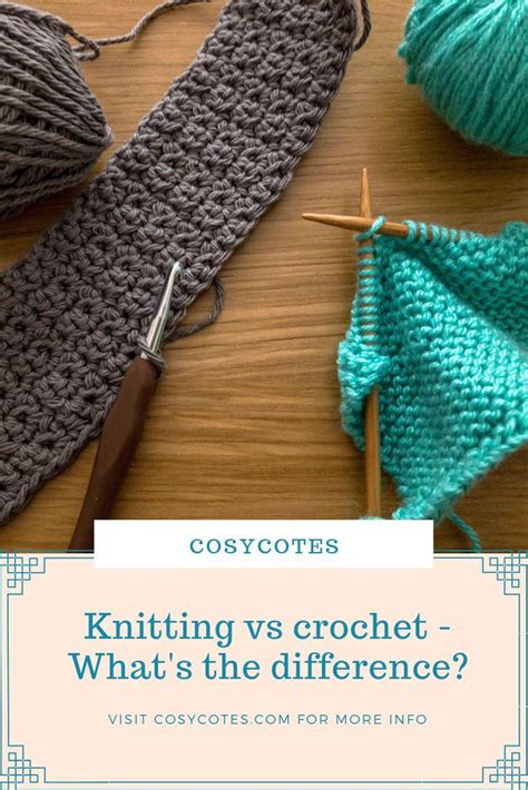 Knitting Vs Crochet Whats The Difference Crochet Cosycotes