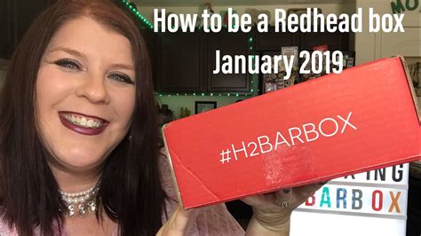 How To Be A Redhead Box January 2019 Plus A Review Of Last Months