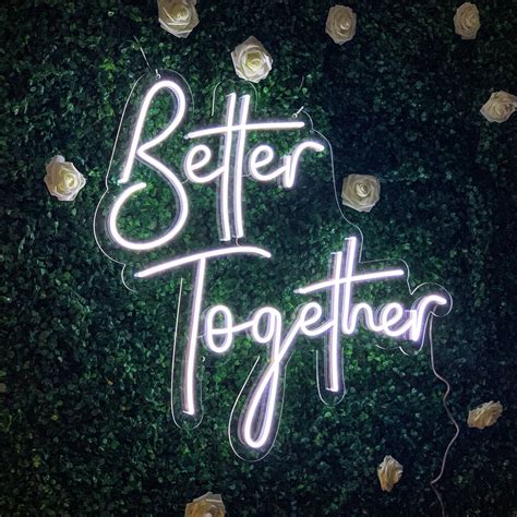 Better Together Neon Led Sign By Marvellous Neon