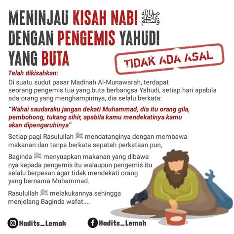 Foto Dakwah Hadis Palsu Kisah Nabi Muhammad Dengan Pengemis Yahudi Yang Buta