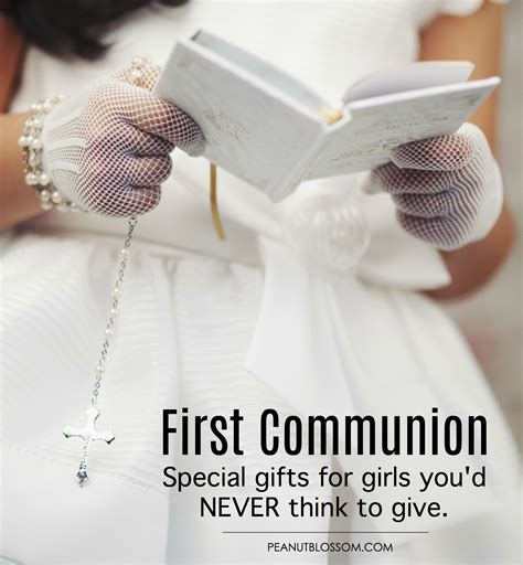 20 First Communion Ts Youd Never Think To Give Peanut Blossom