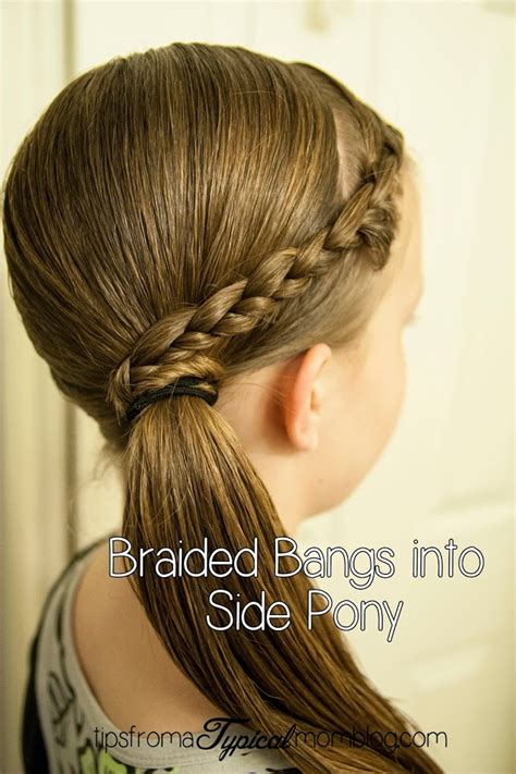 Tween Hair Dos Braided Bangs Into A Side Pony Tail