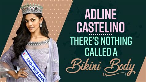 Miss Universe 2020 Runner Up Adline Castelino On Reality Of Bikini Body