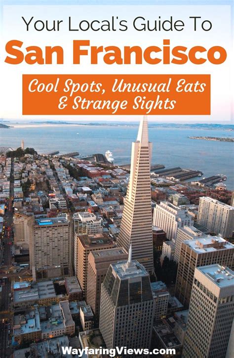 uniquely sf 30 unusual and cool things to do in san francisco california travel san francisco