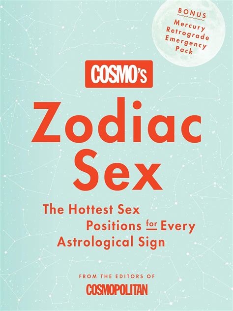 Amazon Co Jp Cosmo S Zodiac Sex The Hottest Sex Positions For Every Astrological Sign English