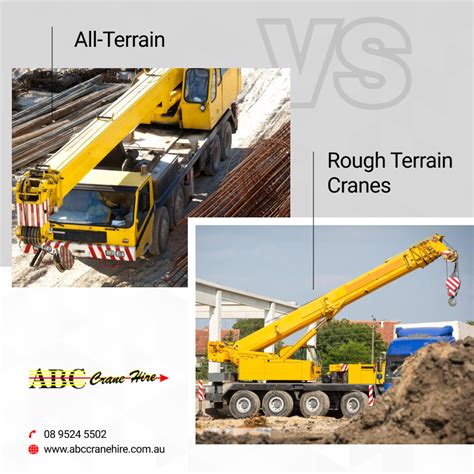 Difference Between An All Terrain A Rough Terrain Crane Abc Crane Hire