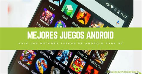 Top Mejores Juegos De Android Para Pc Descargar De Play Store