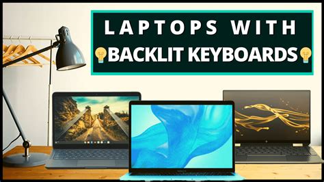 Best Laptops With Backlit Keyboards In 2020 Best 5