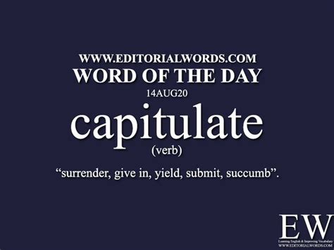 Word Of The Day Capitulate 14aug20 English Vocabulary Words