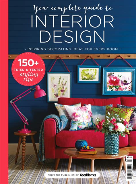 Good Homes Magazine Your Complete Guide To Interior Design