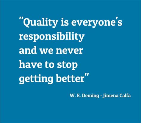 Quality Is Everyones Responsibility Inspirational Quotes No