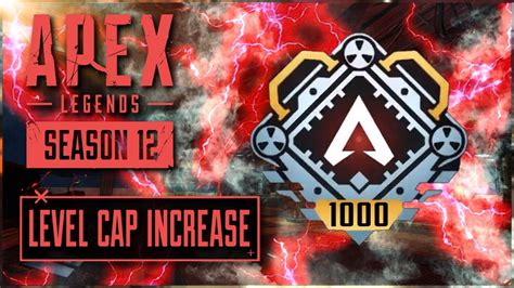 Apex Legends Season 12 Level Cap Increase Youtube