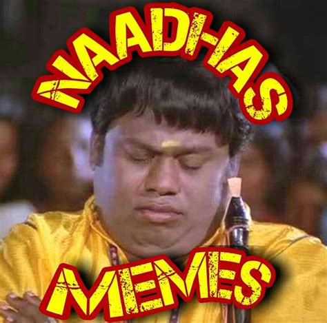 Naadhas Memes