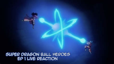 Super Dragon Ball Heroes Ep 1 Live Reaction Read Description Youtube