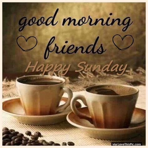 Good Morning Friends Happy Sunday Coffee Hearts