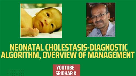 Neonatal Cholestasis Algorithm And Approach To Management Cholestasis