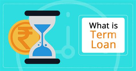 What Is Term Loan Meaning Types Category And Eligibility