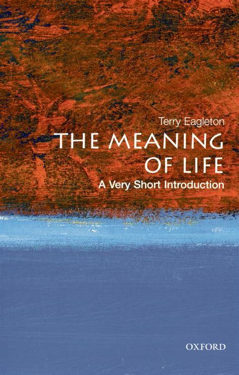 The Meaning Of Life A Very Short Introduction Oxford University Press