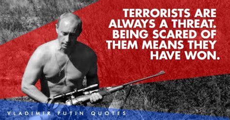 All the world saw him being killed, all bloodied. 13 Badass Vladimir Putin Quotes That Can Put Even ...