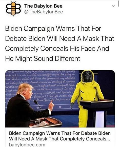 The Babylon Bee Thebabylonbee Biden Campaign Warns That For Debate