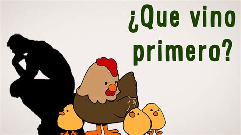 Que Vino Primero El Huevo O La Gallina