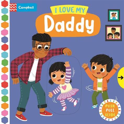 I Love My Daddy By Louise Forshaw Campbell Books Waterstones