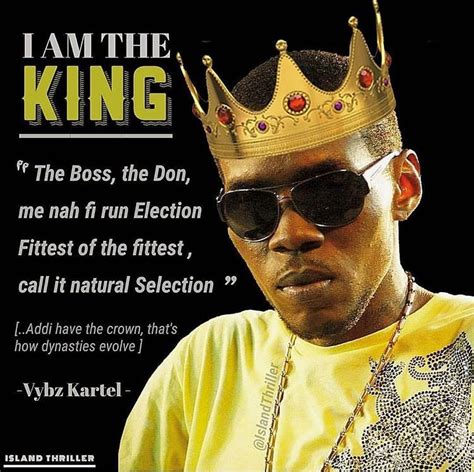 Up King Vybz Kartel Bob Marley Quotes Natural Selection The Don