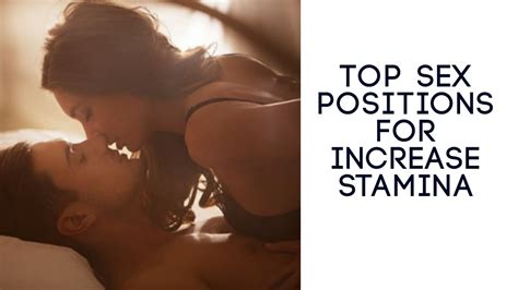 Top Sex Positions For Increase Stamina Must Watch Youtube