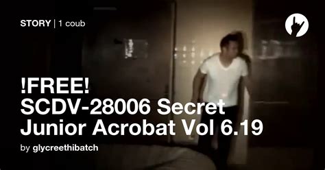 Free Scdv Secret Junior Acrobat Vol Coub