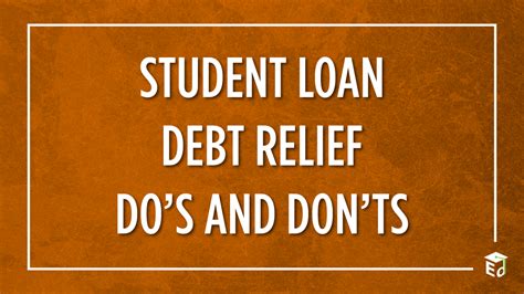 The Dos And Donts Of Student Loan Debt Relief Teaching Resources Pro