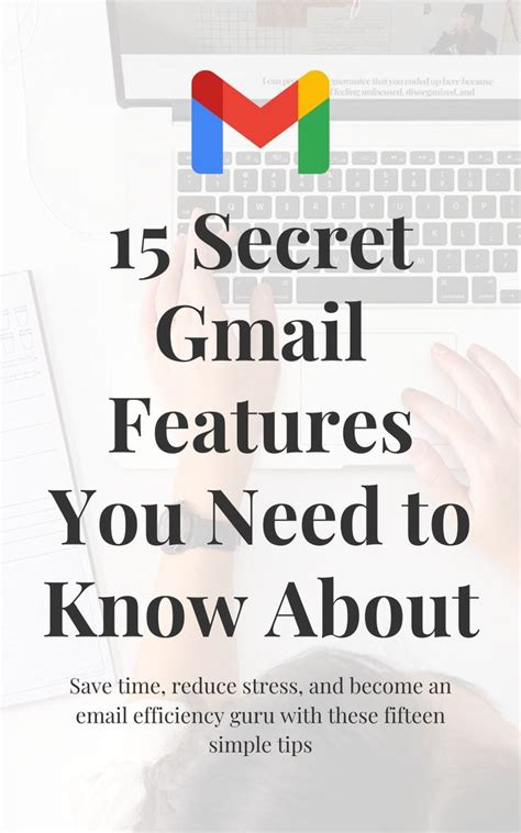 A Person Typing On A Laptop With The Text 15 Secret Email Features You