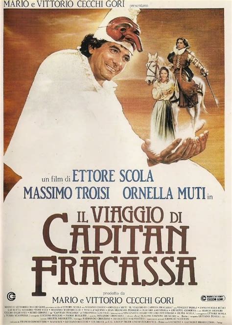 Il Viaggio Di Capitan Fracassa Călătoria Căpitanului Fracasse 1990 Film Cinemagia Ro