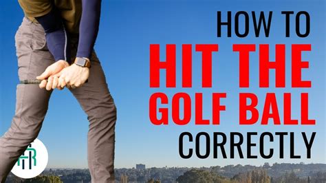 This Is How To Hit A Golf Ball Correctly Youtube