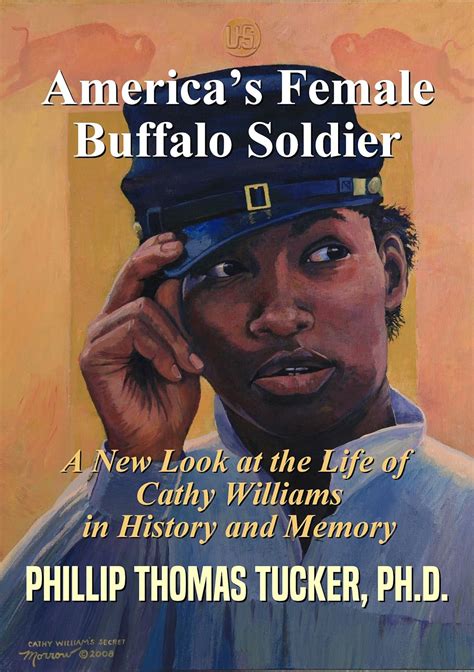 america s female buffalo soldier a new look at the life of cathy williams in