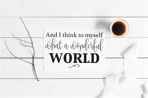 and i think to myself what a wonderful world print printable art art quotes inspirational