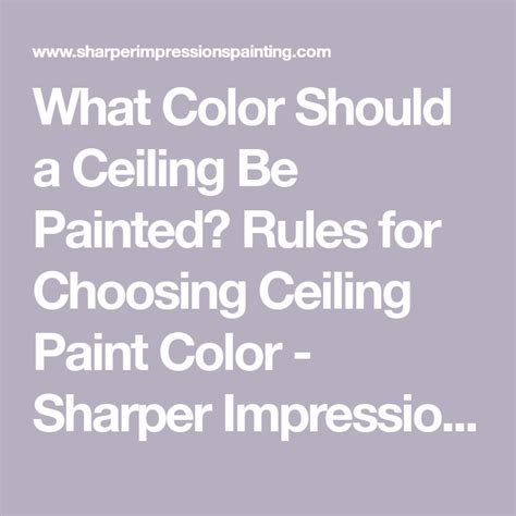Https://tommynaija.com/paint Color/ceiling Paint Color Rules