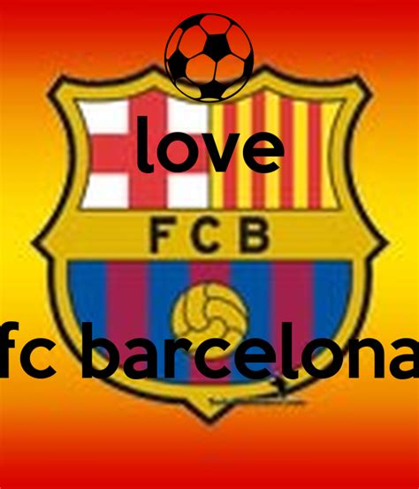 Love Fc Barcelona Keep Calm And Carry On Image Generator