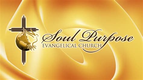 Soul Purpose Evangelical Church