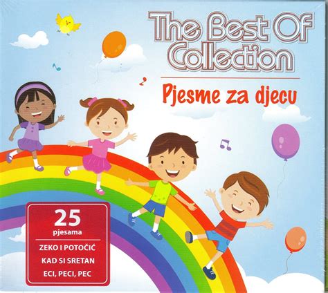 Pjesme Za Djecu The Best Of Collection Cds And Vinyl