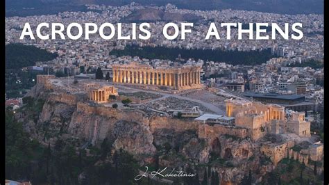 The Acropolis Of Athens A Short Aerial Cinematic Film Youtube